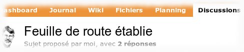 Les discussions peuvent servir de liste de diffusion à l'équipe projet.