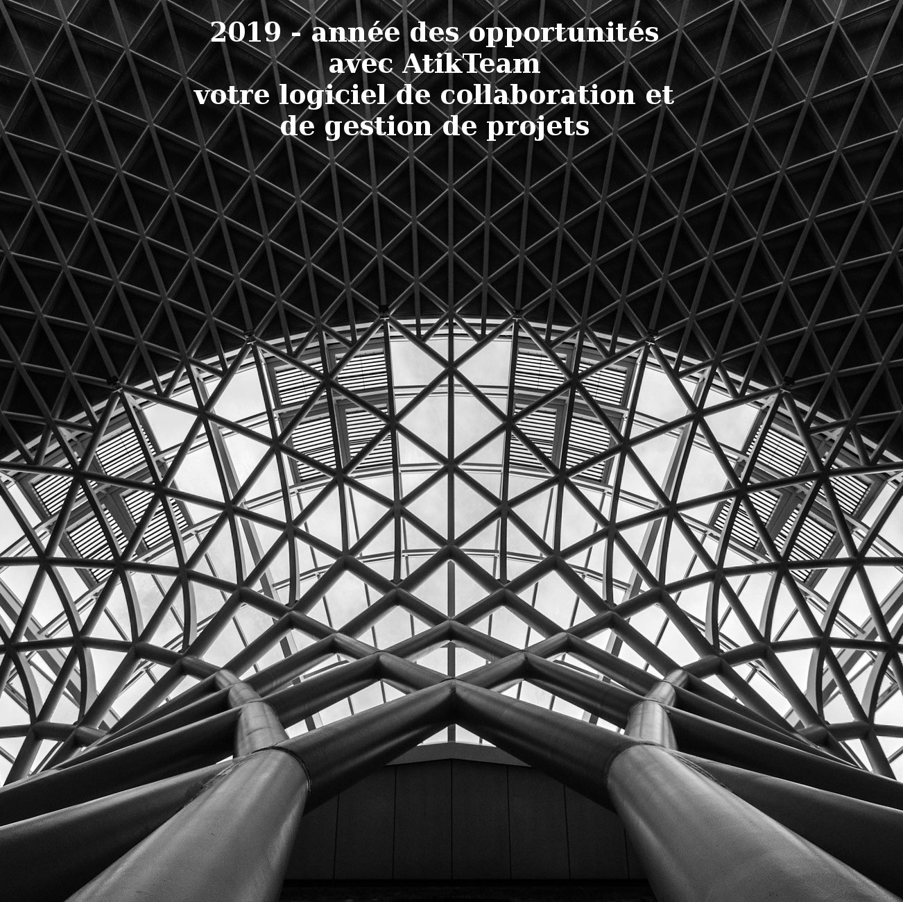 À vos côtés en 2019, nous vous souhaitons une année pleine d'opportunités avec AtikTeam, votre logiciel de gestion de projets et de travail en équipe